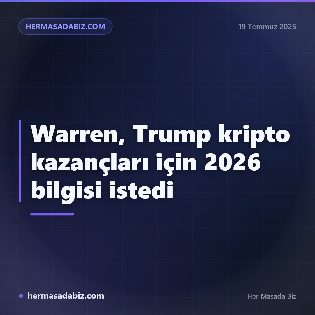 Warren, Trump kripto kazançları için 2026 bilgisi istedi