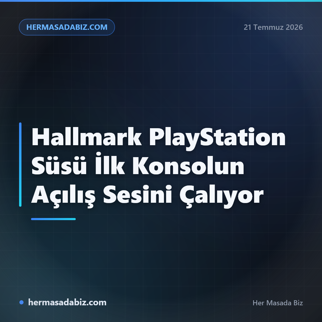 Hallmark PlayStation Süsü İlk Konsolun Açılış Sesini Çalıyor